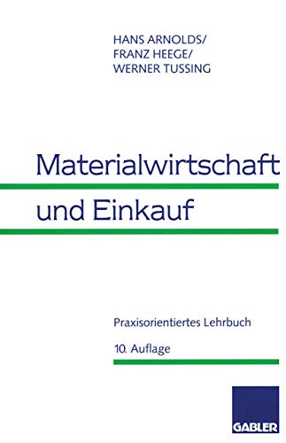 Stock image for Materialwirtschaft und Einkauf. Praxisorientiertes Lehrbuch for sale by medimops