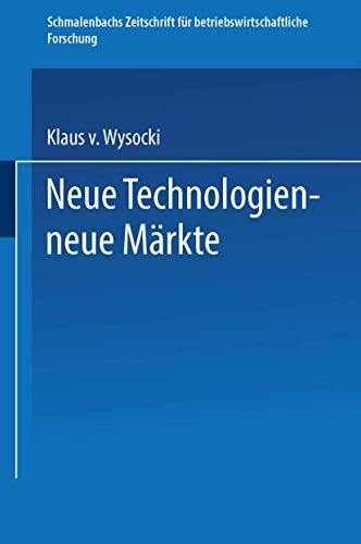 Stock image for Neue Technologien, neue Mrkte - zfbf Sonderheft 11-80 for sale by medimops