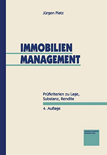 Beispielbild fr Immobilien-Management: Prfkriterien zu Lage, Substanz, Rendite (German Edition) zum Verkauf von Sigrun Wuertele buchgenie_de
