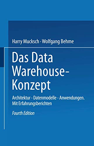 Imagen de archivo de Das Data Warehouse-Konzept: Architektur - Datenmodelle - Anwendungen a la venta por Chiron Media