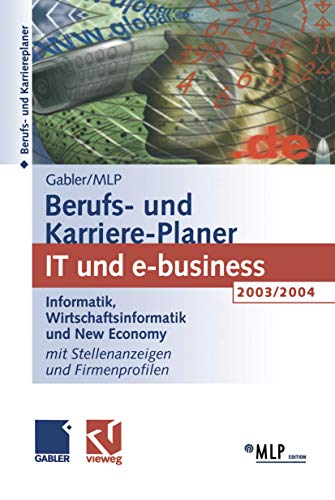 9783409436410: Berufs- und Karriere-Planer : IT und e-business 2003/2004 (Livre en allemand)