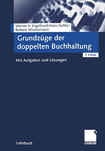 9783409506144: Grundzge der doppelten Buchhaltung. Mit Aufgaben und Lsungen