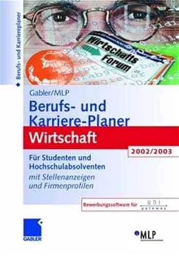 Beispielbild fr Gabler/ MLP Berufs- und Karriere- Planer 2002/2003. Wirtschaft. zum Verkauf von Bernhard Kiewel Rare Books