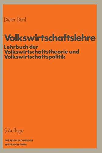 Stock image for Volkswirtschaftslehre. Lehrbuch der Volkswirtschaftstheorie und Volkswirtschaftspolitik. Nachdruck 5. Auflage for sale by Bernhard Kiewel Rare Books