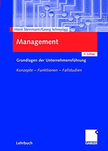 9783409633123: Management: Grundlagen Der Unternehmensfuhrung Konzepte - Funktionen - Fallstudlen Unter Mitarbeit Von Jochen Koch