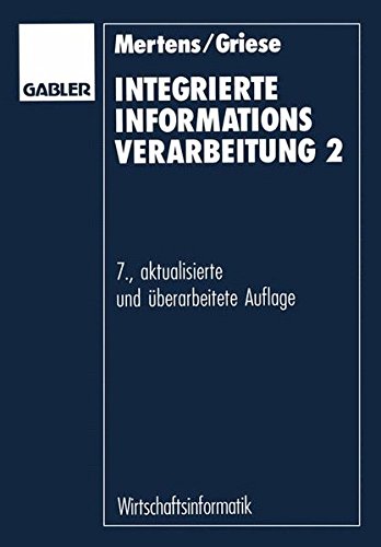 Beispielbild fr Integrierte Informationsverarbeitung, in 2 Bdn., Bd.2, Planungssysteme und Kontrollsysteme in der Industrie zum Verkauf von Buchpark