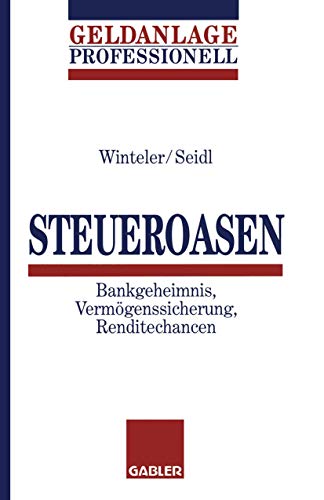 Beispielbild fr Steueroasen Bankgeheimnis, Vermgenssicherung, Renditechancen zum Verkauf von Buchpark