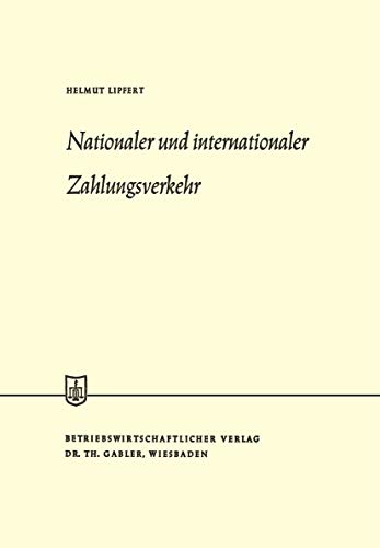 Stock image for Nationaler und internationaler Zahlungsverkehr (Die Wirtschaftswissenschaften) (German Edition) for sale by Lucky's Textbooks