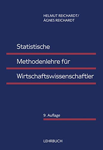 Statistische Methodenlehre für Wirtschaftswissenschaftler