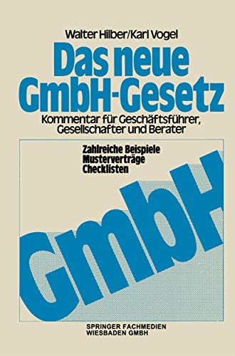 Stock image for Das neue GmbH-Gesetz: Kommentar fr Gesellschafter, Geschftsfhrer und Berater (German Edition) for sale by Lucky's Textbooks