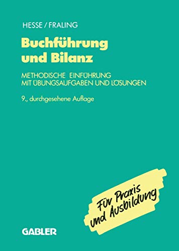 Stock image for Buchfhrung und Bilanz: Methodische Einfhrung mit bungsaufgaben und Lsungen (German Edition) for sale by medimops