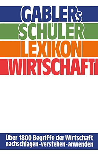 Stock image for Gablers Schler Lexikon Wirtschaft for sale by Blackwell's
