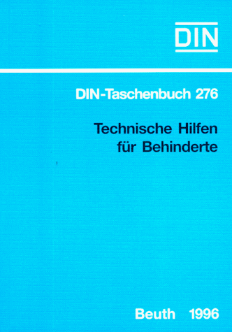 Technische Hilfen für Menschen mit Behinderungen - o. A.