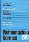 Stock image for Wohnungsbau-Normen. Normen - Verordnungen - Richtlinien (DIN) for sale by HJP VERSANDBUCHHANDLUNG