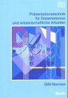 Beispielbild fr Prsentationstechnik fr Dissertationen und wissenschaftliche Arbeiten zum Verkauf von Buchpark