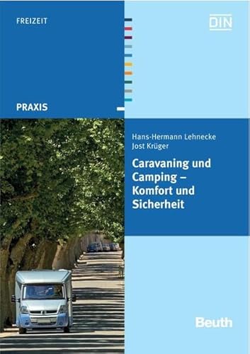 Stock image for Caravaning und Camping. Komfort und Sicherheit for sale by medimops