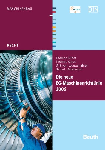 Beispielbild fr Die neue EG-Maschinenrichtlinie 2006/42/EG zum Verkauf von medimops