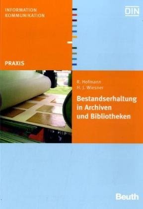 Stock image for Bestandserhaltung in Archiven und Bibliotheken for sale by getbooks GmbH