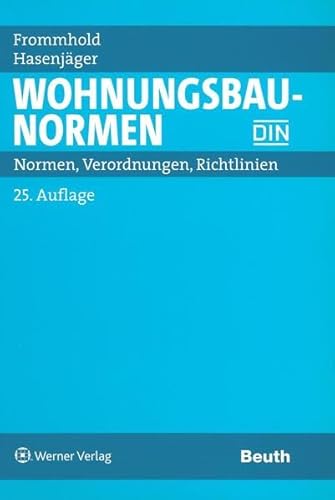 Stock image for Wohnungsbau-Normen : Normen, Verordnungen, Richtlinien for sale by Buchpark