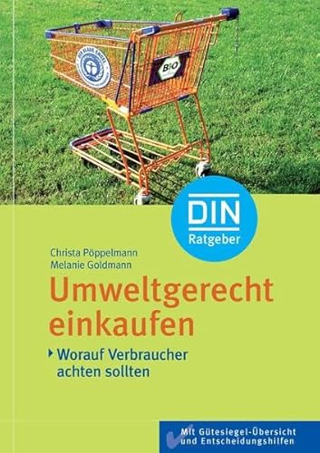 Imagen de archivo de Umweltgerecht einkaufen: Worauf Verbraucher achten sollten a la venta por medimops