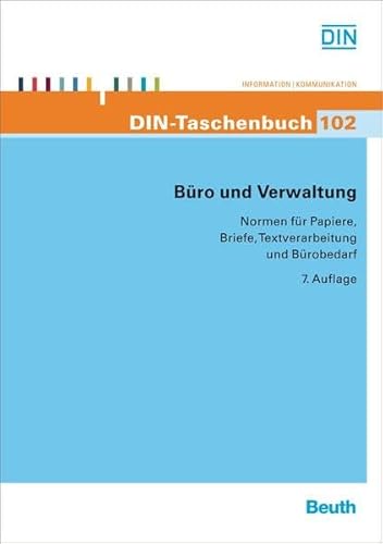 Büro und Verwaltung: Normen für Papiere, Briefe, Textverarbeitung und Bürobedarf