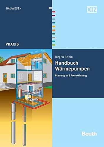 9783410170921: Handbuch Wrmepumpen: Planung und Projektierung