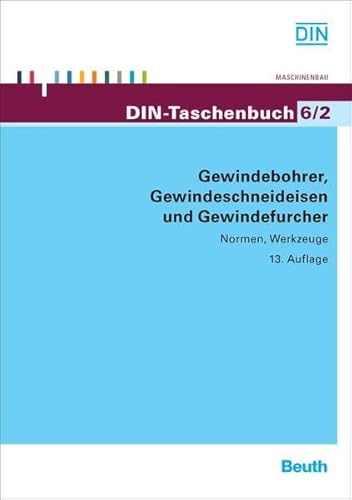 9783410172048: Gewindebohrer, Gewindeschneideisen und Gewindefurcher: Normen, Werkzeuge