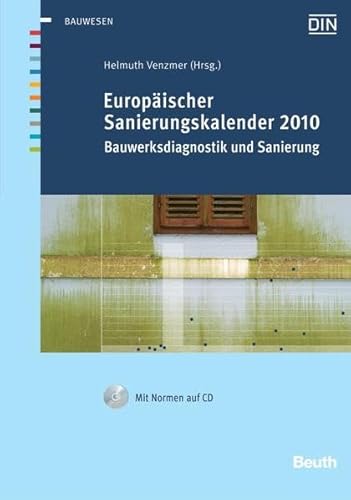 Beispielbild fr Europischer Sanierungskalender 2010 : Bauwerksdiagnostik und Sanierung. Mit Normen auf CD-ROM zum Verkauf von Buchpark