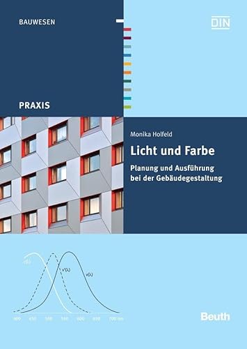 Stock image for Licht und Farbe: Planung und Ausfhrung bei der Gebudegestaltung for sale by medimops