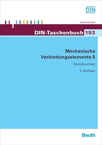 9783410210078: Mechanische Verbindungselemente 5: Grundnormen