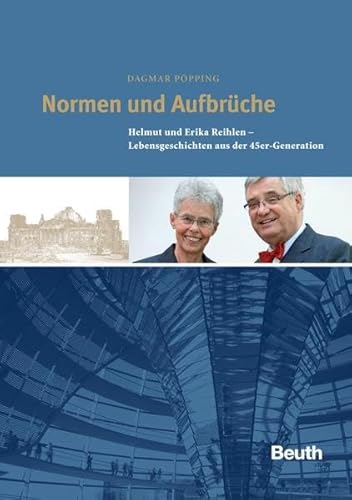 9783410211198: Normen und Aufbrche: Helmut und Erika Reihlen Lebensgeschichten aus der 45er Generation