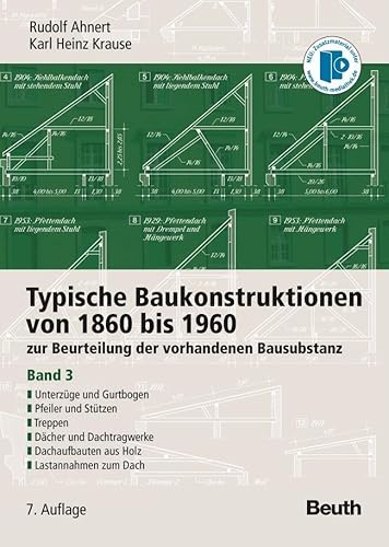 Stock image for Typische Baukonstruktionen von 1860 bis 1960. Band 3 -Language: german for sale by GreatBookPrices