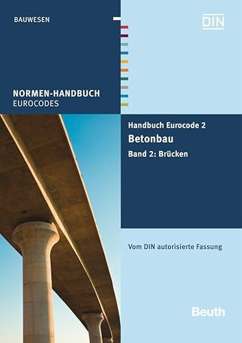 9783410213796: Handbuch Eurocode 2 - Betonbau: Band 2: Brcken Vom DIN autorisierte Fassung