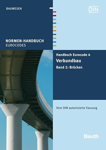 9783410213826: Handbuch Eurocode 4 - Verbundbau (Stahl und Beton) 2: Band 2: Brcken Vom DIN autorisierte Fassung