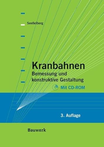 9783410215806: Kranbahnen: Bemessung und konstruktive Gestaltung