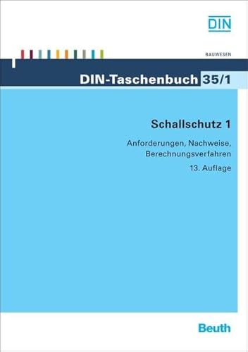 9783410217718: Schallschutz 1: Anforderungen, Nachweise, Berechnungsverfahren