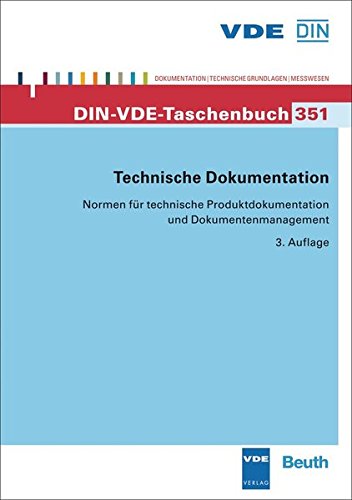 9783410223313: Technische Dokumentation: Normen fr technische Produktdokumentation und Dokumentenmanagement