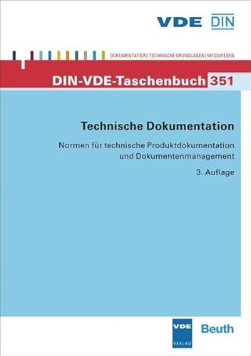 9783410223313: Technische Dokumentation: Normen fr technische Produktdokumentation und Dokumentenmanagement