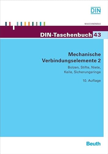 9783410223344: Mechanische Verbindungselemente 2: Bolzen, Stifte, Niete, Keile, Sicherungsringe: 43