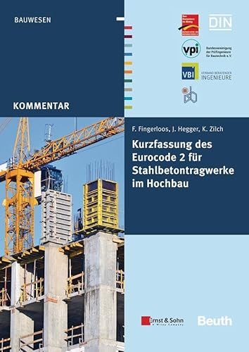 Stock image for Kurzfassung des Eurocode 2 fr Stahlbetontragwerke im blichen Hochbau for sale by GreatBookPrices