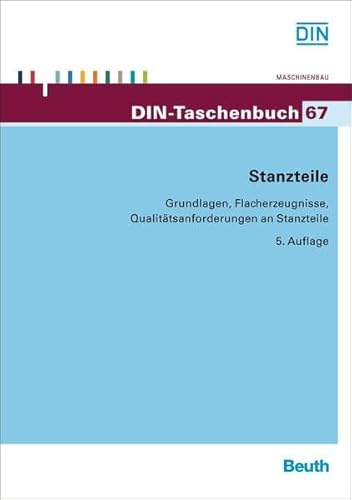 9783410232551: Stanzteile: Grundlagen, Flacherzeugnisse, Qualittsanforderungen an Stanzteile: 67