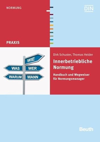 9783410240761: Innerbetriebliche Normung: Handbuch und Wegweiser fr Normungsmanager