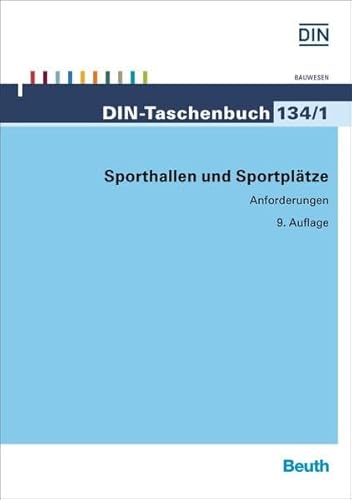 9783410248033: Sporthallen und Sportpltze: Anforderungen