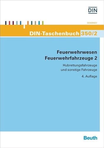 9783410248217: Feuerwehrwesen - Feuerwehrfahrzeuge 2: Hubrettungsfahrzeuge und sonstige Fahrzeuge