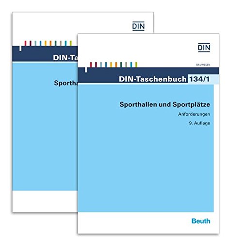 9783410249528: Sporthallen und Sportpltze: Anforderungen und Prfverfahren Paket DIN-Taschenbuch 134/1 + DIN-Taschenbuch 134/2