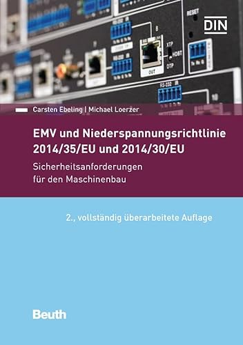9783410252276: EMV und Niederspannungsrichtlinie 2014/30/EU und 2014/35/EU: Sicherheitsanforderungen fr den Maschinenbau