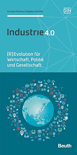 Imagen de archivo de Industrie 4.0: (R)Evolution fr Wirtschaft, Politik und Gesellschaft a la venta por medimops