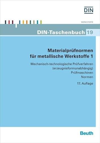 9783410255291: Materialprfnormen fr metallische Werkstoffe 1: Mechanisch-technologische Prfverfahren (erzeugnisformunabhngig), Prfmaschinen