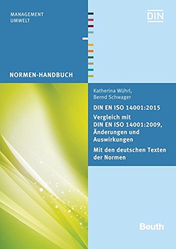 Beispielbild fr DIN EN ISO 14001:2015 - Vergleich mit DIN EN ISO 14001:2009, nderungen und Auswirkungen - Mit den deutschen Texten der Normen zum Verkauf von Buchpark