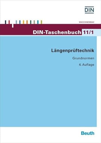 Längenprüftechnik 1 Grundnormen - DIN e.V.